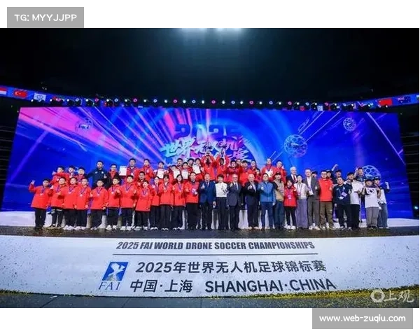 中国无人机足球国家队通过全国锦标赛选拔成立，将出征上海世锦赛